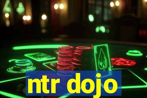 ntr dojo
